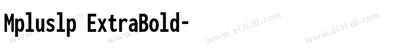 Mpluslp ExtraBold字体转换